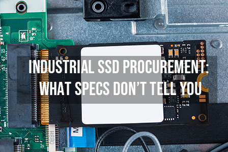Industrial SSD procurement